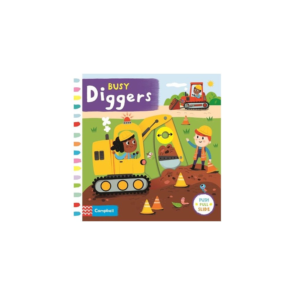 Busy Diggers Things That Go 4+