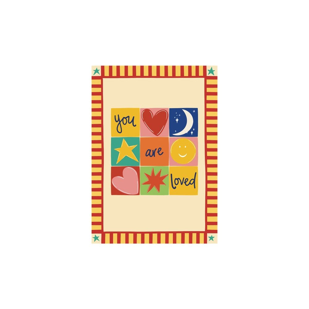 You are Loved Print